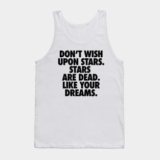 Demotivational quotes. Wishing upon stars Tank Top